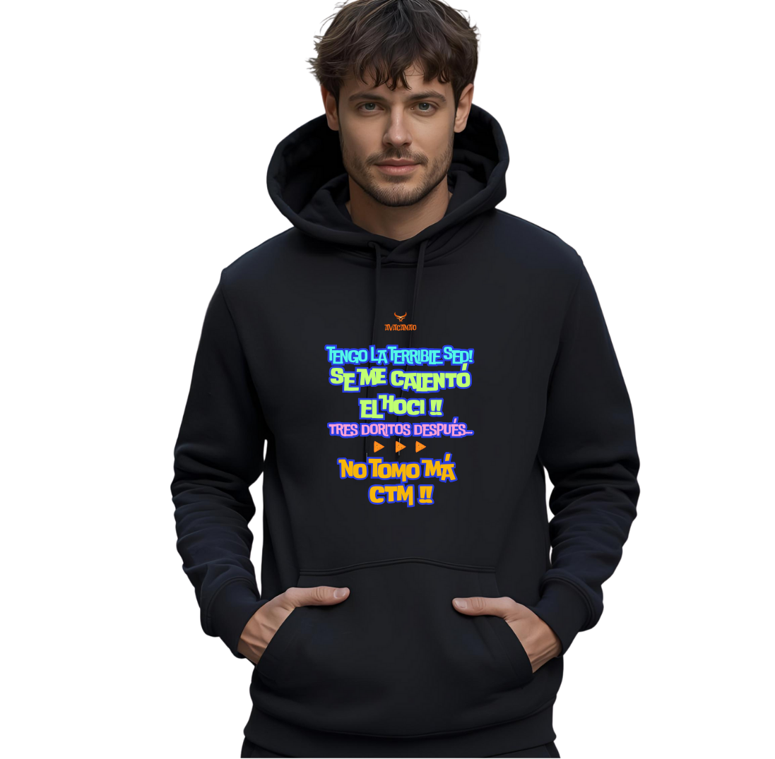 Polerón negro con capucha 100% algodón con frase típica chilena " Tengo la Terrible sed "